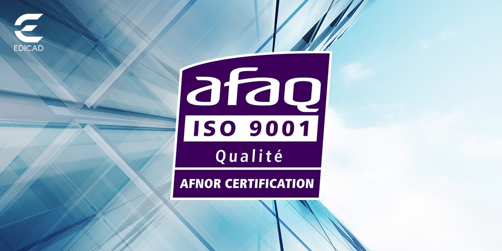 EDICAD certifiée ISO 9001